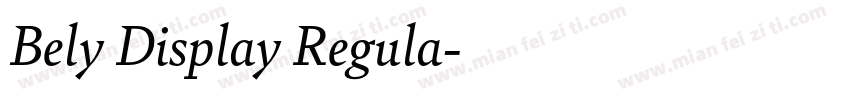Bely Display Regula字体转换